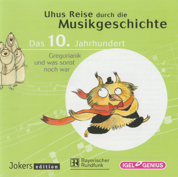 Das 10. Jahrhundert - Gregorianik Und Was Sonst Noch War