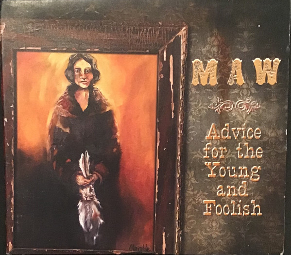 Advice For The Young And Foolish