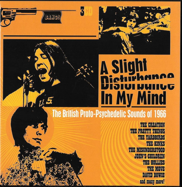 A Slight Disturbance In My Mind (The British Proto-Psychedelic Sounds of 1966)