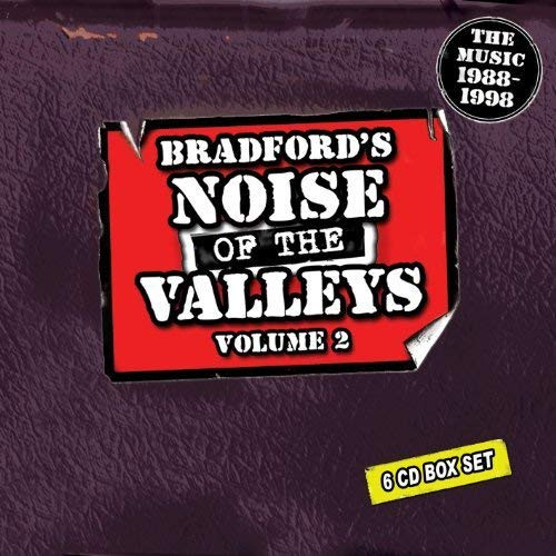 Bradford's Noise Of The Valleys: The Music 1988-1998