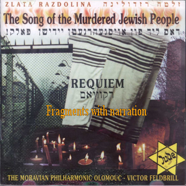 The Song Of The Murdered Jewish People (After The Poem By Itzhak Katzenelson)