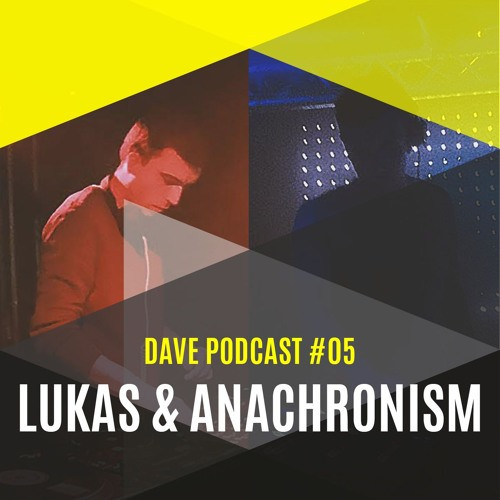 DAVE Podcast #05