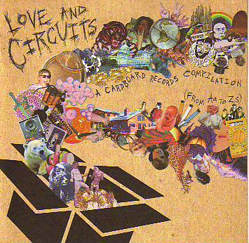 Love And Circuits: A Cardboard Records Compilation (From Aa To Zs)