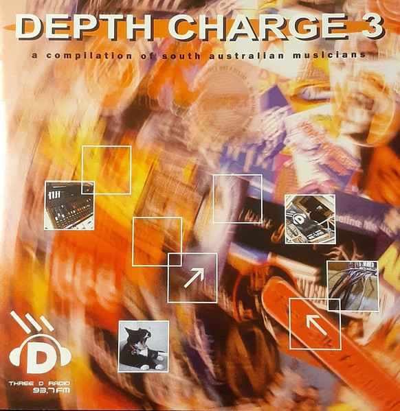 Depth Charge 3: A Compilation Of South Australian Musicians