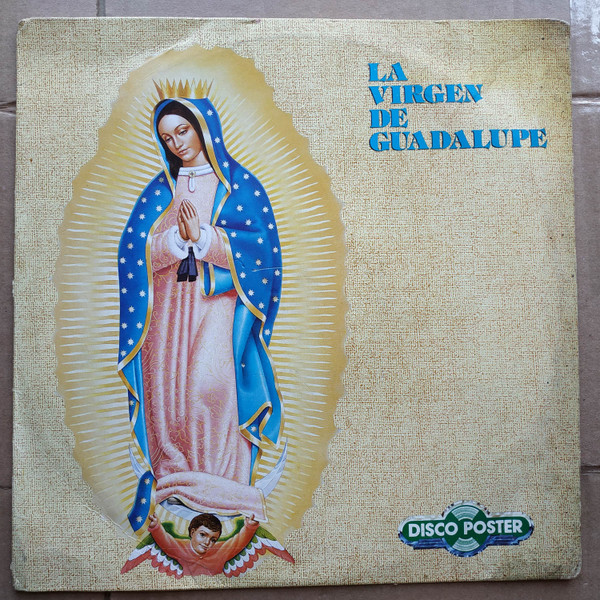 La Virgen De Guadalupe