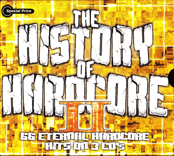 The History Of Hardcore II