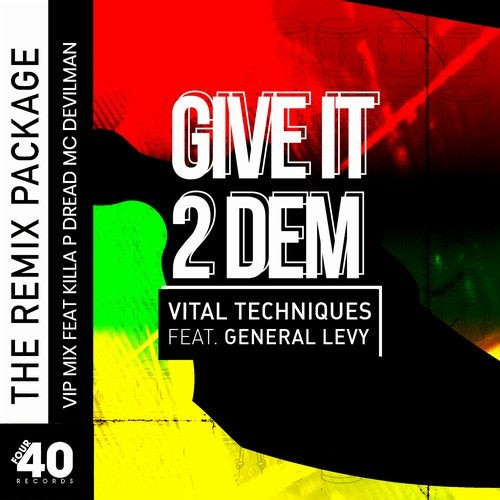 Give It 2 Dem Remixes