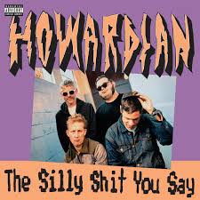 The Silly Shit You Say