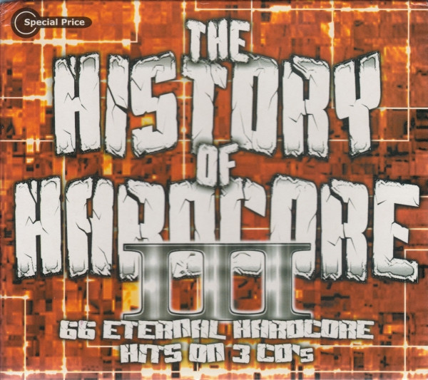The History Of Hardcore III