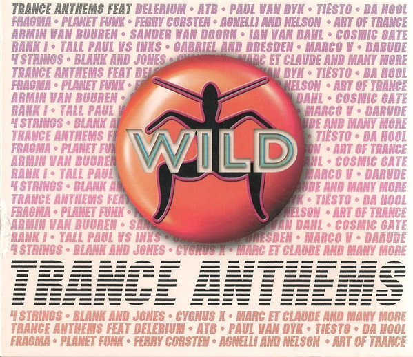 Wild Trance Anthems