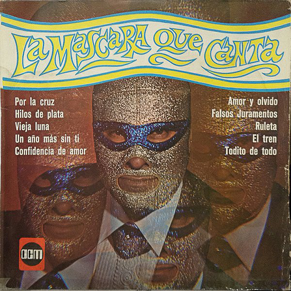 La Mascara Que Canta