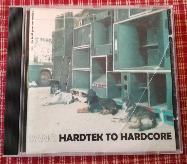 Du Bruit Pour Mes Amis Hardtek To Harcore