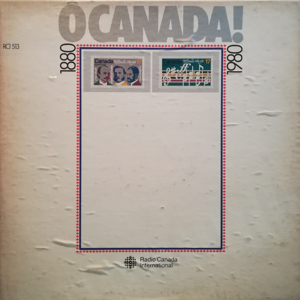 Ô Canada! 1880/1980