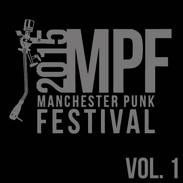 Manchester Punk Festival Vol​.​1