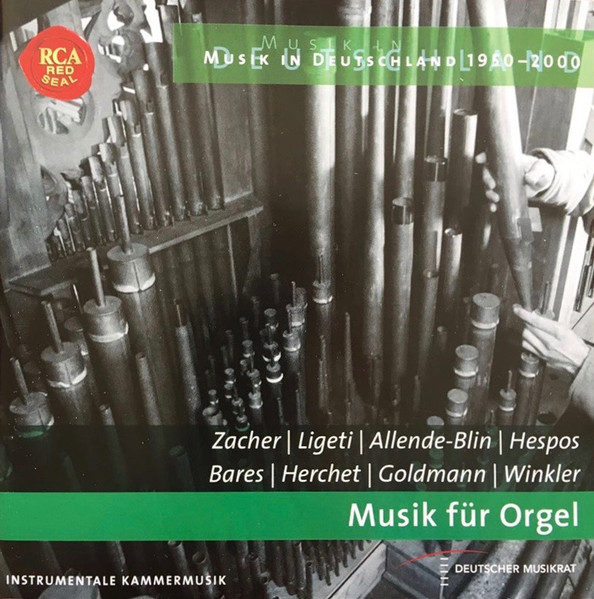 Musik In Deutschland 1950-2000 – Konzertmusik – Musik Für Soloinstrumente – Musik Für Orgel