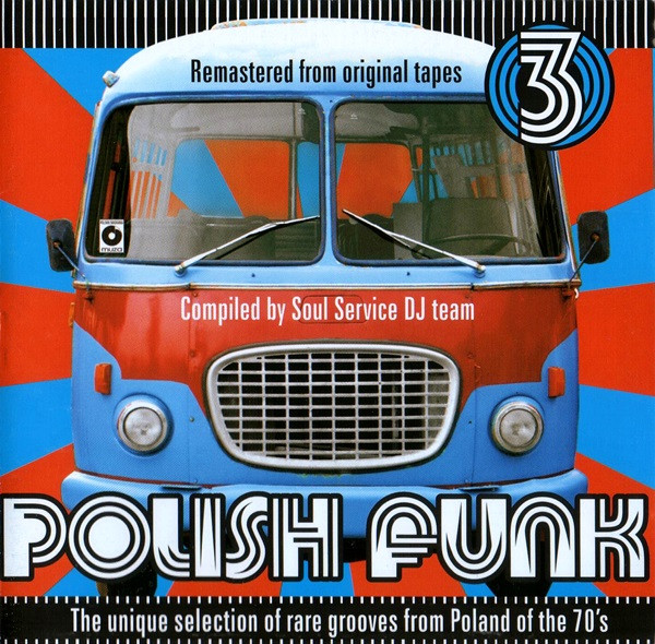 Polish Funk 3 - The Unique Selection Of Rare Grooves From Poland Of The 70's