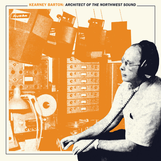 Kearney Barton: Architect Of The Northwest Sound