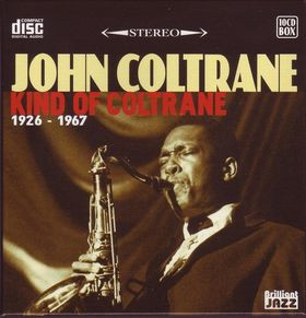 Kind Of Coltrane 1926 - 1967