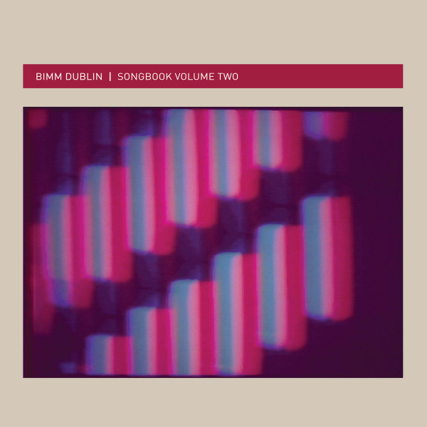 BIMM Dublin I Songbook Volume Two