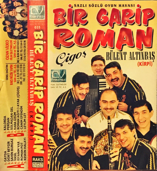 Bir Garip Roman - Çigoş