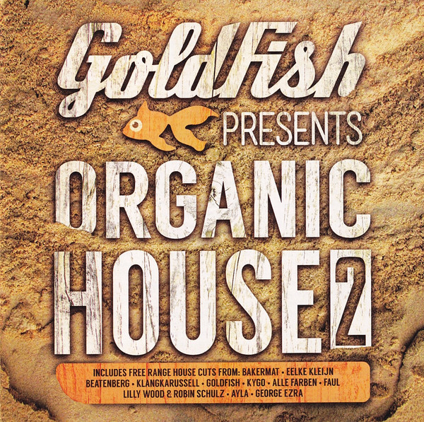 Presents: Organic House 2