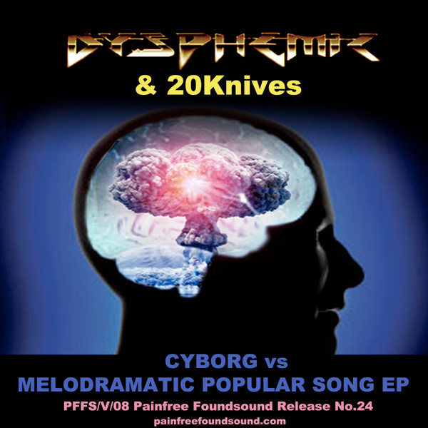 Melodramatic Popular Song Vs Cyborg EP