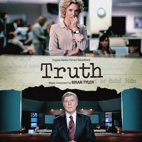 Truth (Original Motion Picture Soundtrack)