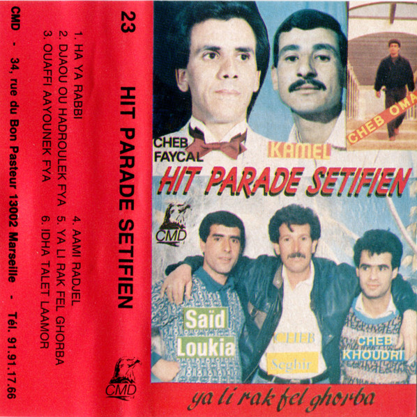 Hit Parade Sétifien - Ya Li Rak Fel Ghorba