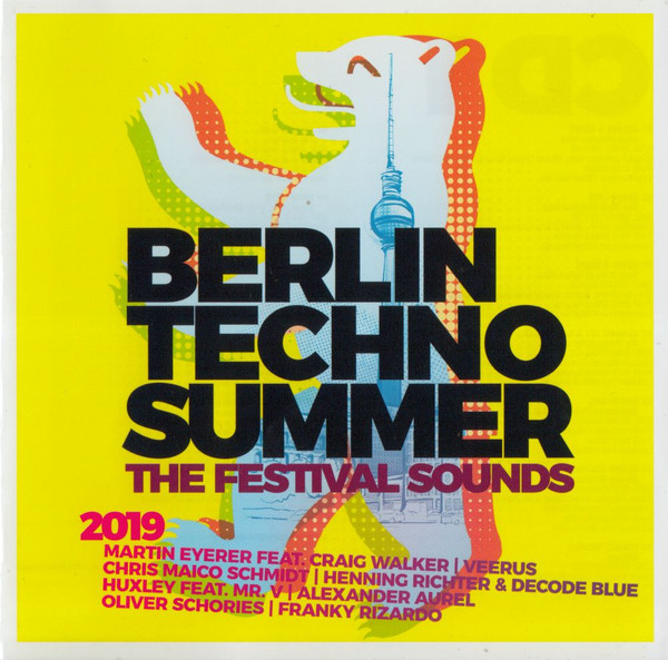 Berlin Techno Summer 2019 (The Festival Sounds)