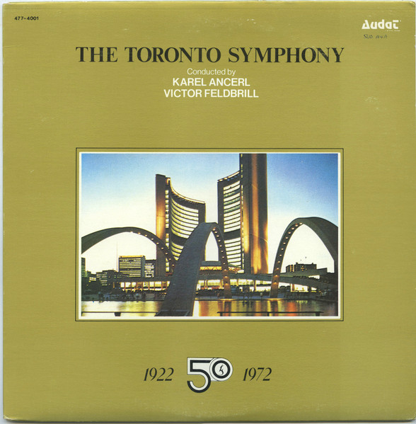 The Toronto Symphony 1922 - 1972