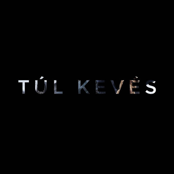 Túl Kevés