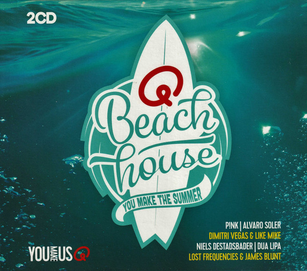 Q Beach House (You Make The Summer)