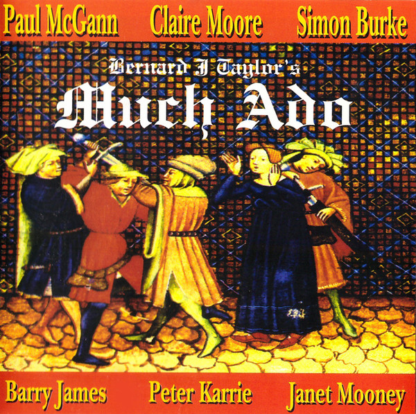 Bernard J Taylor's Much Ado
