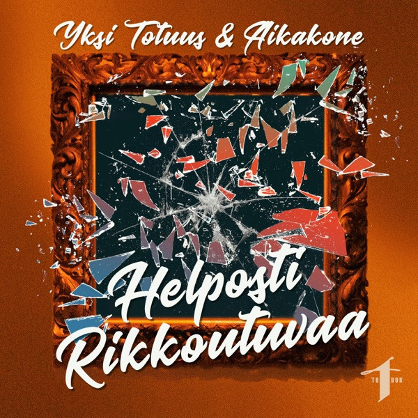 Helposti Rikkoutuvaa