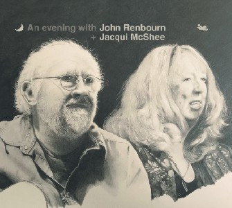 An Evening With John Renbourn + Jacqui McShee