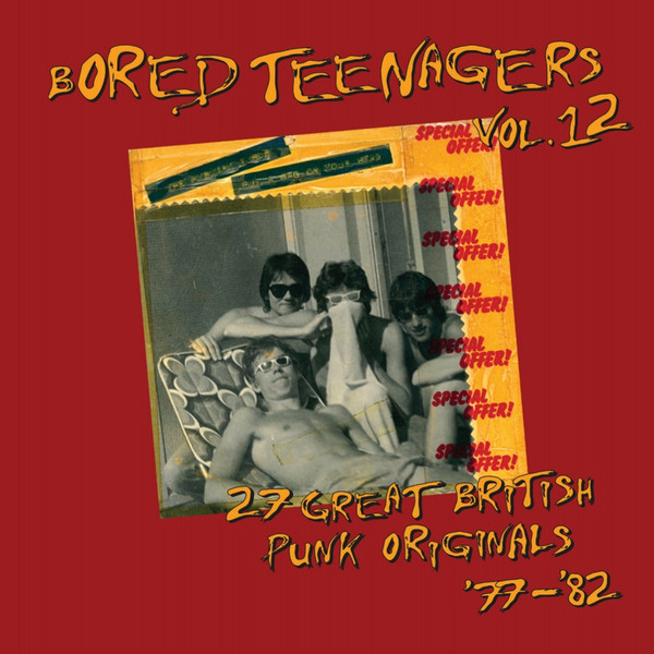 Bored Teenagers Vol.12: 27 Great British Punk Originals '77-'82 