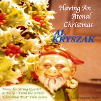 Having An Atonal Christmas (String Quartet & Harp Collection)