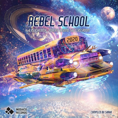 Rebel School - A Psychedelic Journey Beyond The Classroom
