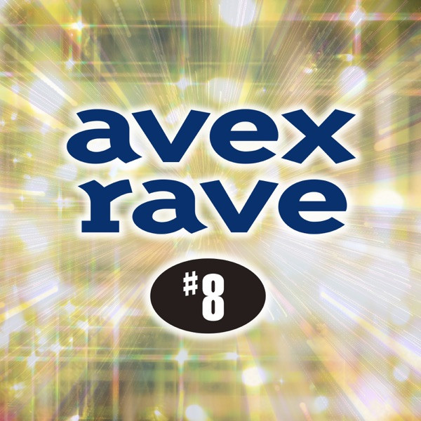 Avex Rave #8