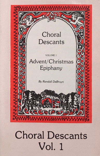 Choral Descants, Volume 1 (Advent / Christmas Epiphany)