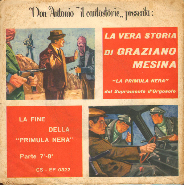 La Vera Storia Di Graziano Mesina Detto «La Primula Nera» Del Supramonte D' Orgosolo
