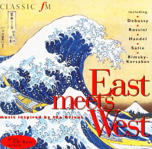 East Meets West (Music Inspired By The Orient)