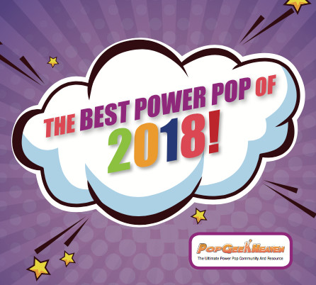 The Best Power Pop Of 2018!