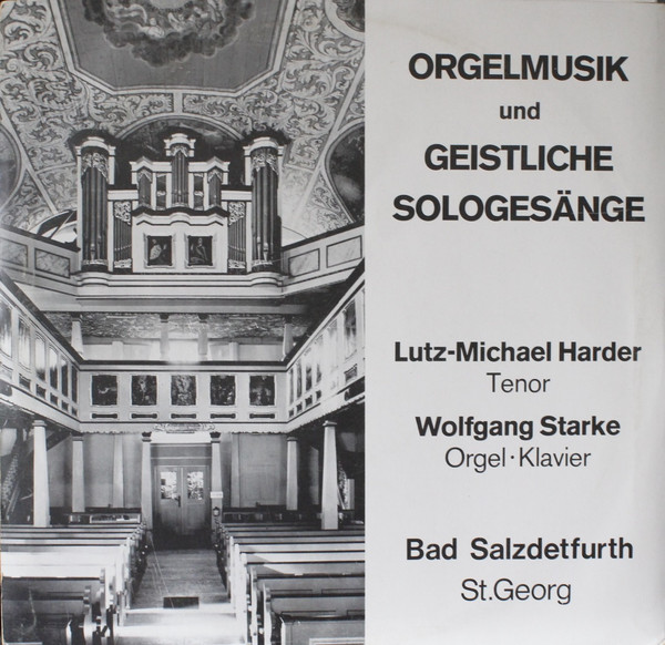 Orgelmusik Und Geistliche Sologesänge