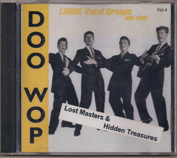Laurie Vocal Groups And More. Lost Masters & Hidden Treasures Vol.4