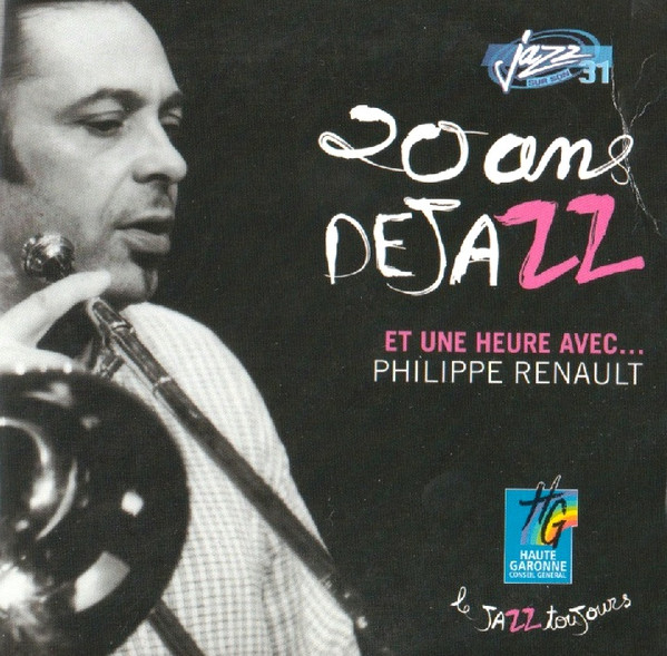20 Ans De Jauu Et Une Heure Avec... Philippe Renault