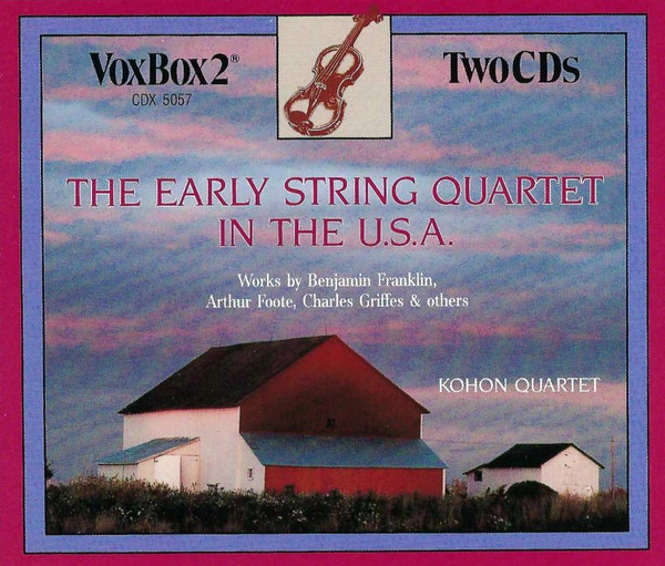 The Early String Quartet In The U.S.A.