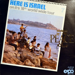Peace - Here Is Israel On Its 10th World Tour - Album 7