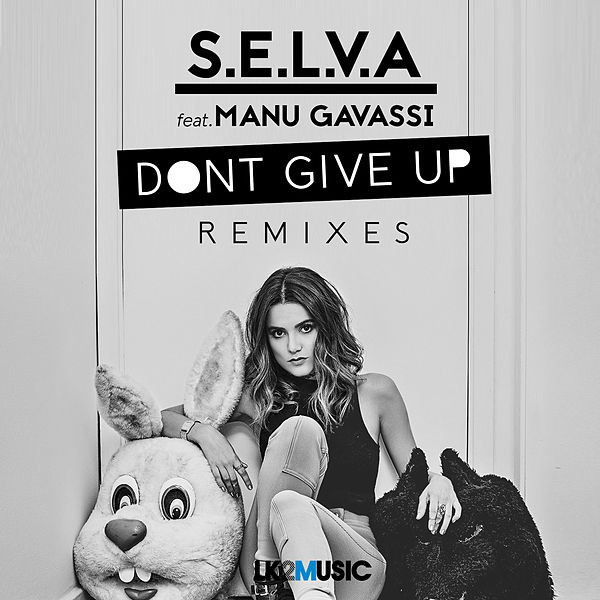 Don't Give Up (Remixes)