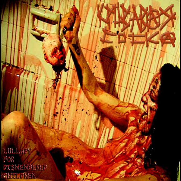 Lullaby for Dismembered Children